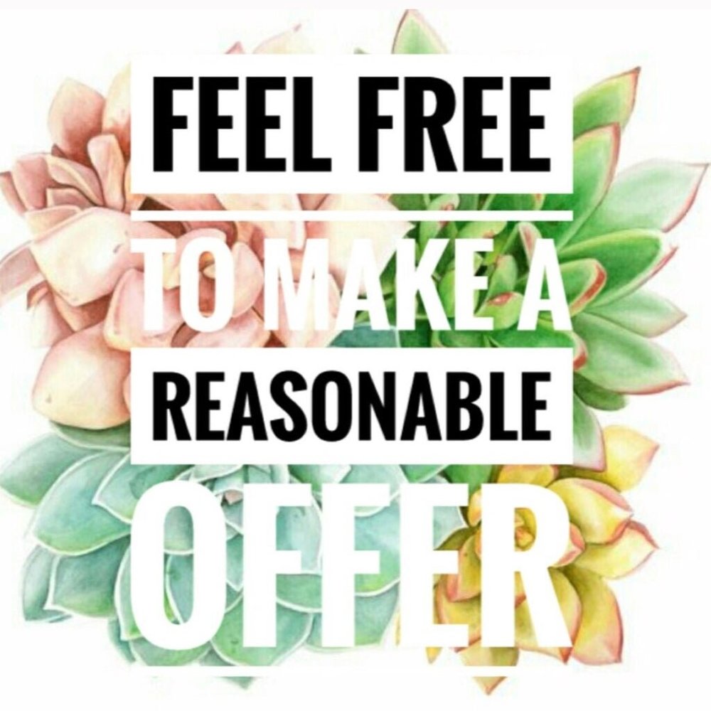 I will consider all reasonable offers